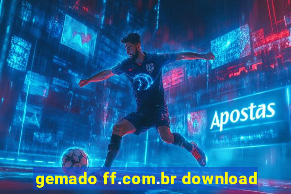 gemado ff.com.br download